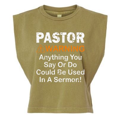 Funny Pastor Warning Anything You Say Or Do Garment-Dyed Women's Muscle Tee