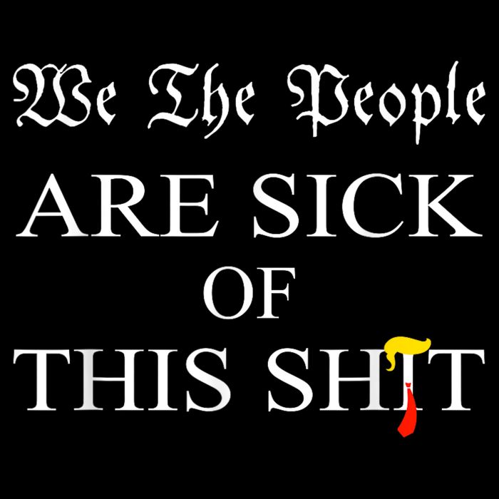 Funny Political We The People Are Sick Of This Shit Drawstring Bag