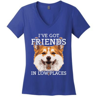 Funny Pembroke Welsh Corgi I've Got Friends In Low Places Cute Gift Women's V-Neck T-Shirt