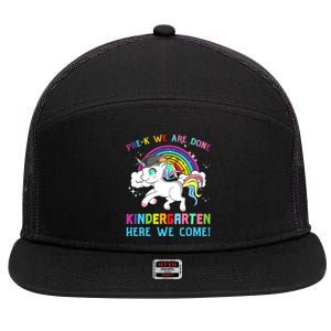 Funny PreK We Are Done Kindergarten Here We Come Unicorn Gift 7 Panel Mesh Trucker Snapback Hat