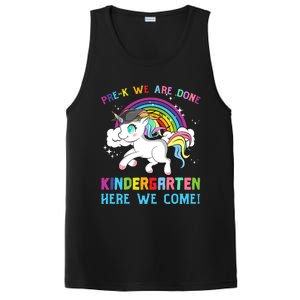 Funny PreK We Are Done Kindergarten Here We Come Unicorn Gift PosiCharge Competitor Tank