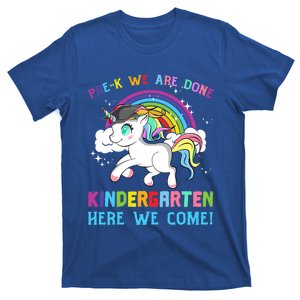 Funny PreK We Are Done Kindergarten Here We Come Unicorn Gift T-Shirt