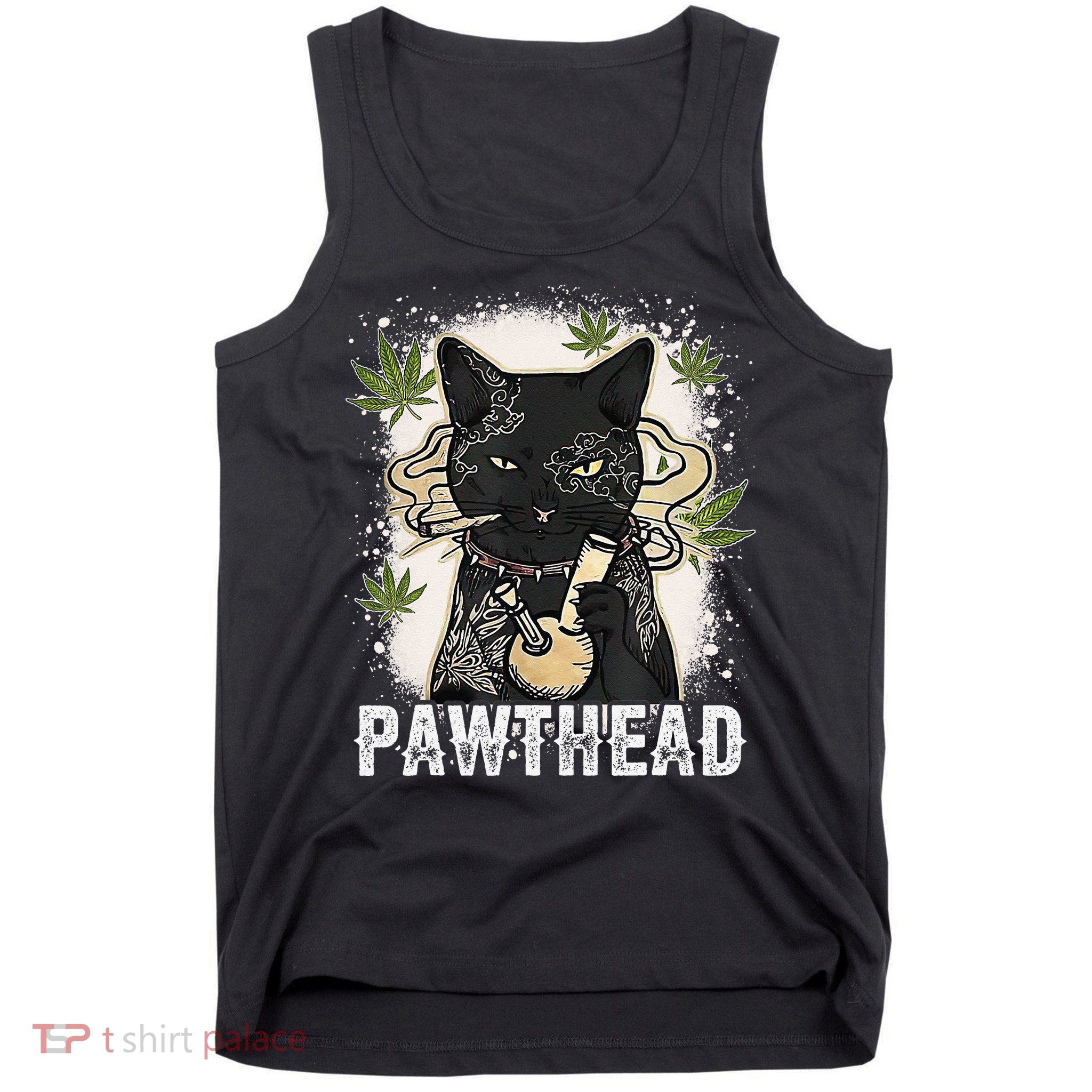 Funny Pawthead Weed Cat Smoking High Cannabis Cat 420 Stoner Tank Top