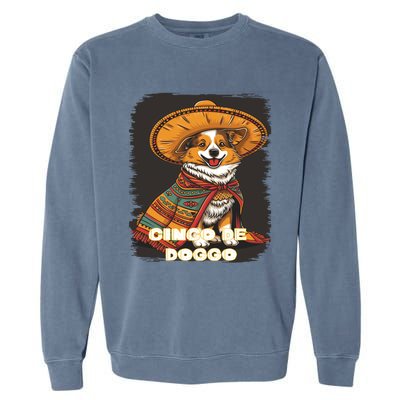 Funny Pembroke Welsh Dog Cinco De Mayo Doggo Sombrero Funny Gift Garment-Dyed Sweatshirt