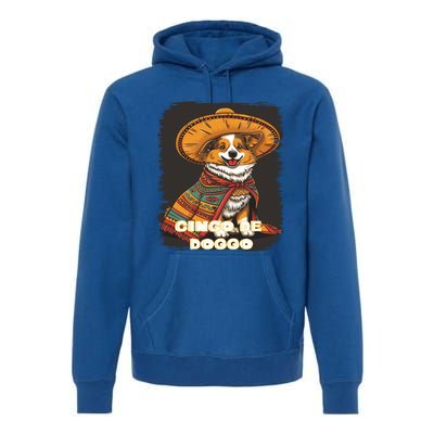 Funny Pembroke Welsh Dog Cinco De Mayo Doggo Sombrero Funny Gift Premium Hoodie