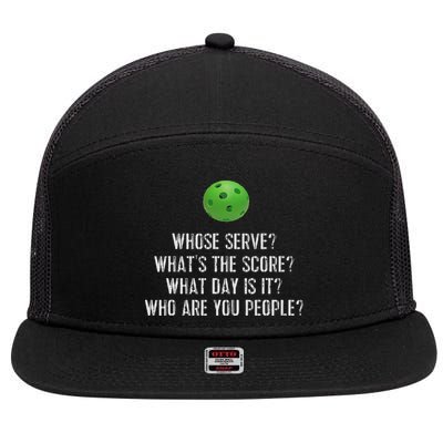 Funny Pickleball Whose Serve League Pickleball Team 7 Panel Mesh Trucker Snapback Hat