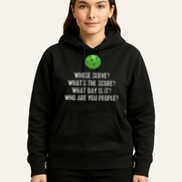Funny Pickleball Whose Serve League Pickleball Team Hoodie