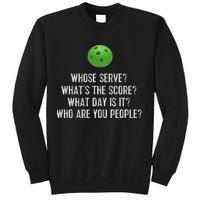 Funny Pickleball Whose Serve League Pickleball Team Sweatshirt