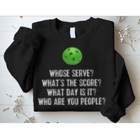 Funny Pickleball Whose Serve League Pickleball Team Sweatshirt