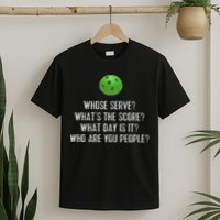 Funny Pickleball Whose Serve League Pickleball Team T-Shirt