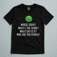 Funny Pickleball Whose Serve League Pickleball Team T-Shirt
