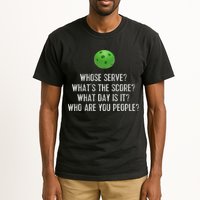 Funny Pickleball Whose Serve League Pickleball Team Tall T-Shirt