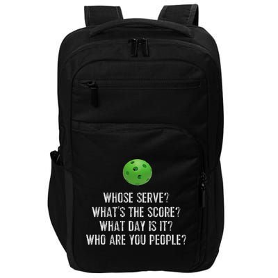 Funny Pickleball Whose Serve League Pickleball Team Impact Tech Backpack