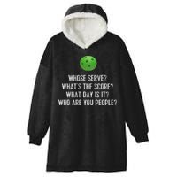 Funny Pickleball Whose Serve League Pickleball Team Hooded Wearable Blanket