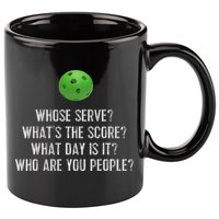 Funny Pickleball Whose Serve League Pickleball Team 11oz C Handle Ceramic Mug