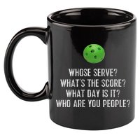 Funny Pickleball Whose Serve League Pickleball Team 11oz C Handle Ceramic Mug