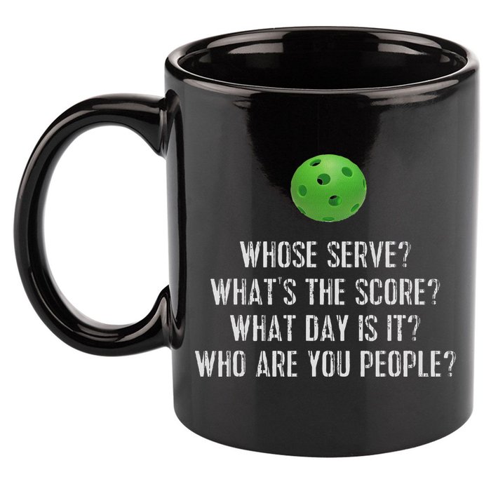 Funny Pickleball Whose Serve League Pickleball Team 11oz C Handle Ceramic Mug