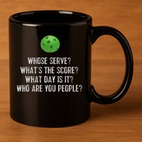 Funny Pickleball Whose Serve League Pickleball Team 11oz C Handle Ceramic Mug