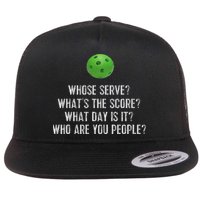 Funny Pickleball Whose Serve League Pickleball Team Flatbill Hat