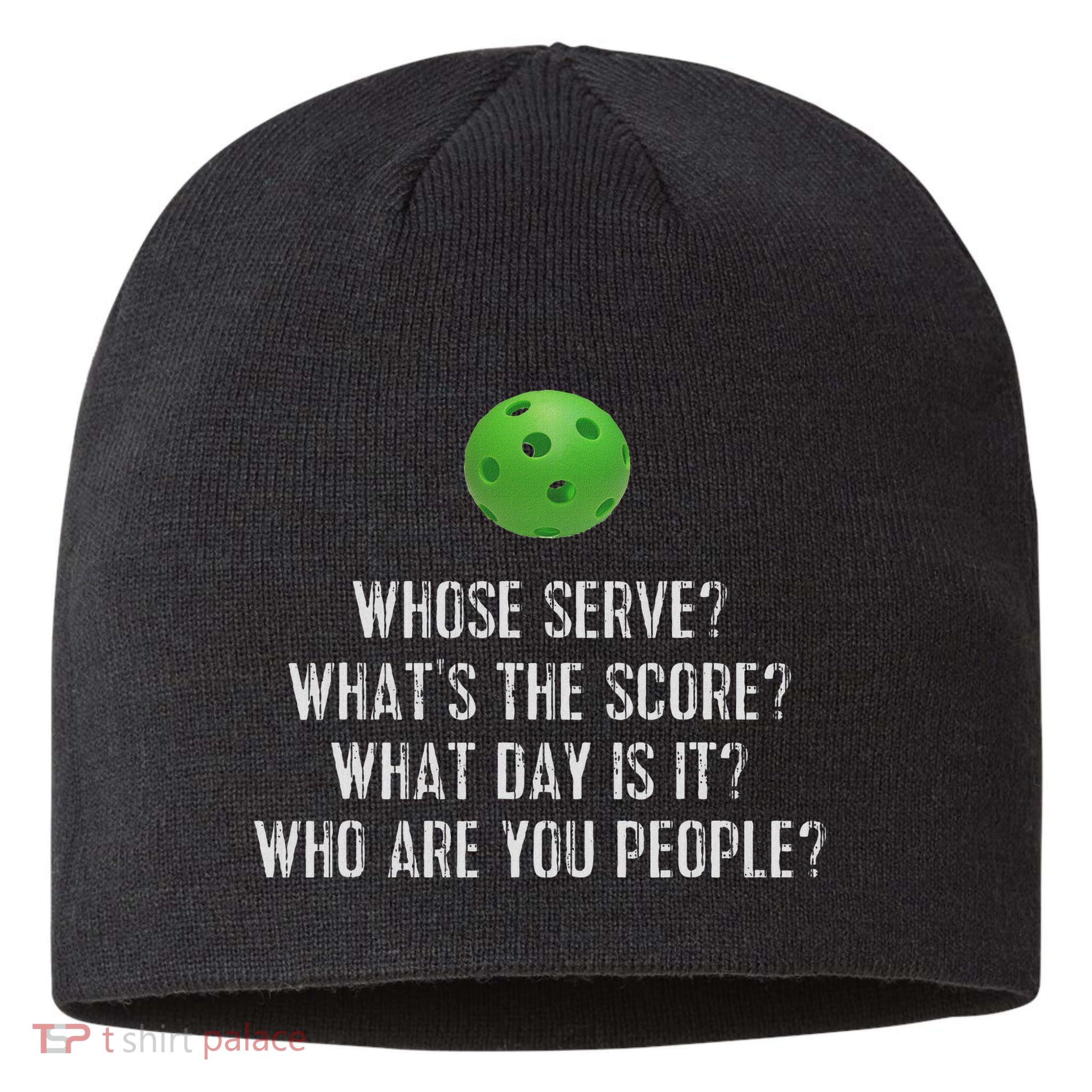 Funny Pickleball Whose Serve League Pickleball Team Sustainable Beanie