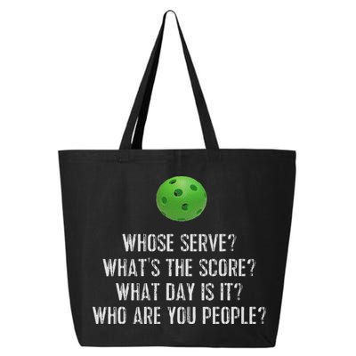 Funny Pickleball Whose Serve League Pickleball Team 25L Jumbo Tote