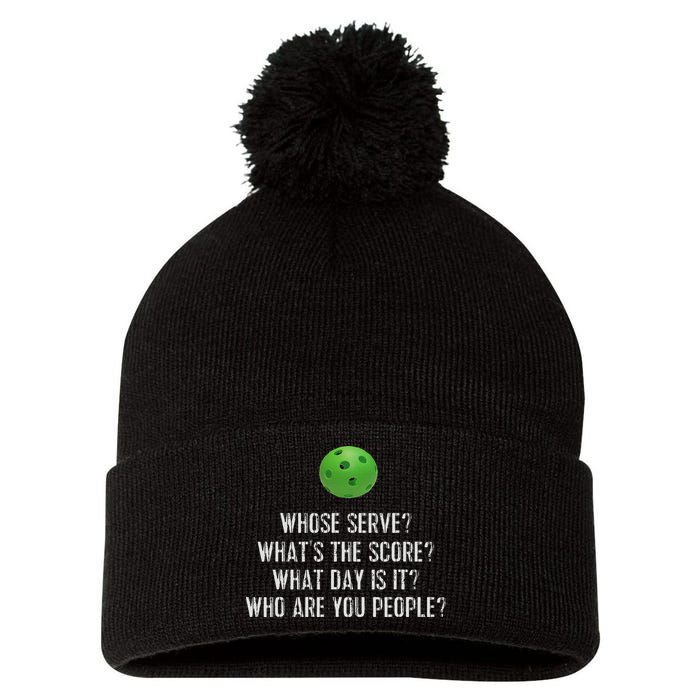 Funny Pickleball Whose Serve League Pickleball Team Pom Pom 12in Knit Beanie