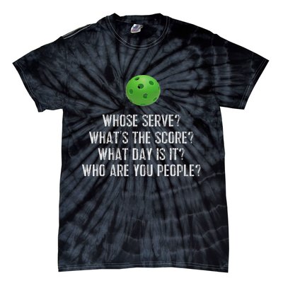 Funny Pickleball Whose Serve League Pickleball Team Tie-Dye T-Shirt