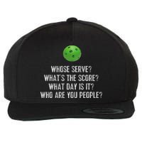 Funny Pickleball Whose Serve League Pickleball Team Wool Snapback Cap