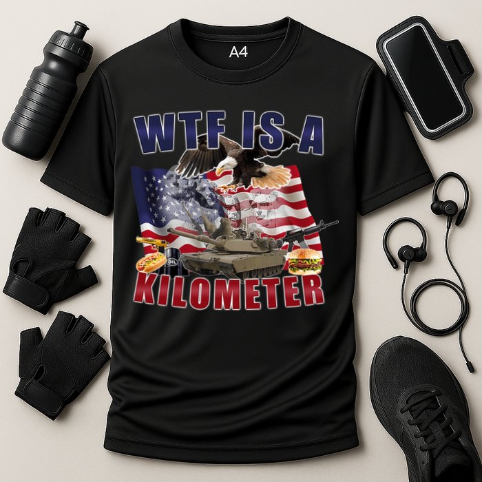 Funny Political Wtf Is A Kilometer Usa American 4th Of July Cooling Performance Crew T-Shirt