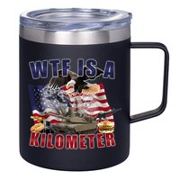 Funny Political Wtf Is A Kilometer Usa American 4th Of July 12oz Stainless Steel Coffee Mug