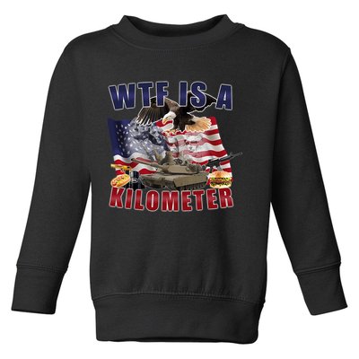 Funny Political Wtf Is A Kilometer Usa American 4th Of July Toddler Sweatshirt