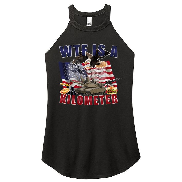 Funny Political Wtf Is A Kilometer Usa American 4th Of July Women's Perfect Tri Rocker Tank