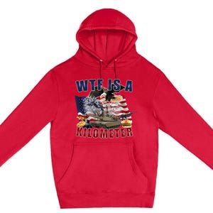 Funny Political Wtf Is A Kilometer Usa American 4th Of July Premium Pullover Hoodie