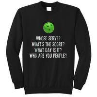 funny pickleball whose serve league pickleball team Sweatshirt