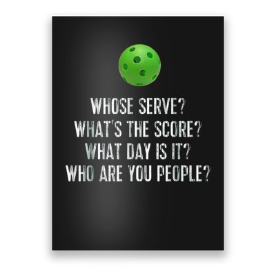 funny pickleball whose serve league pickleball team Poster