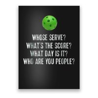 funny pickleball whose serve league pickleball team Poster