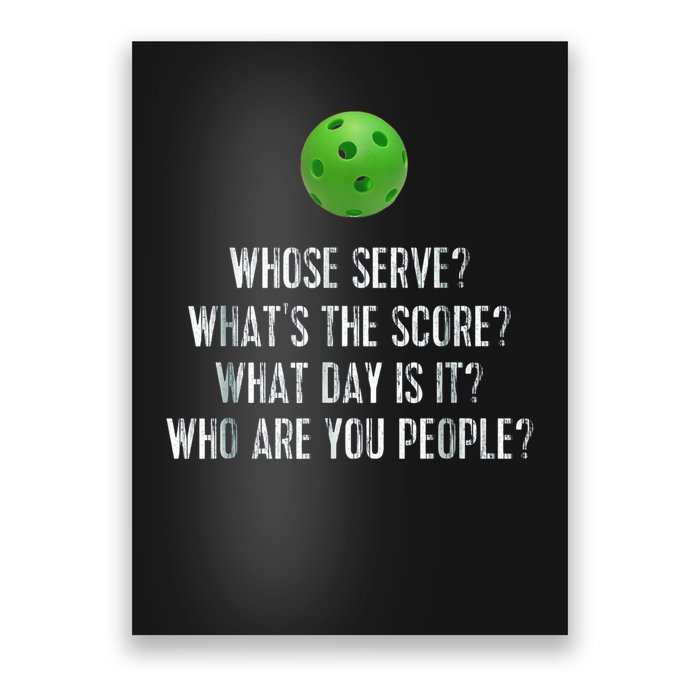 funny pickleball whose serve league pickleball team Poster