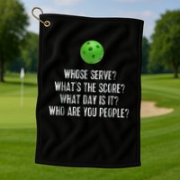 funny pickleball whose serve league pickleball team Golf Towel