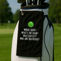 funny pickleball whose serve league pickleball team Golf Towel