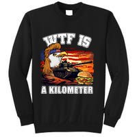 Funny Patriotic Wtf Is A Kilometer Sweatshirt