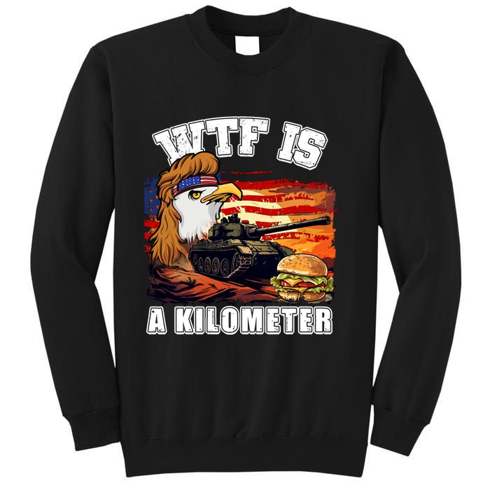 Funny Patriotic Wtf Is A Kilometer Sweatshirt