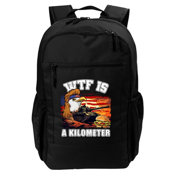 Funny Patriotic Wtf Is A Kilometer Backpack