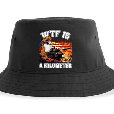 Funny Patriotic Wtf Is A Kilometer Sustainable Bucket Hat