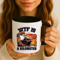 Funny Patriotic Wtf Is A Kilometer Mug