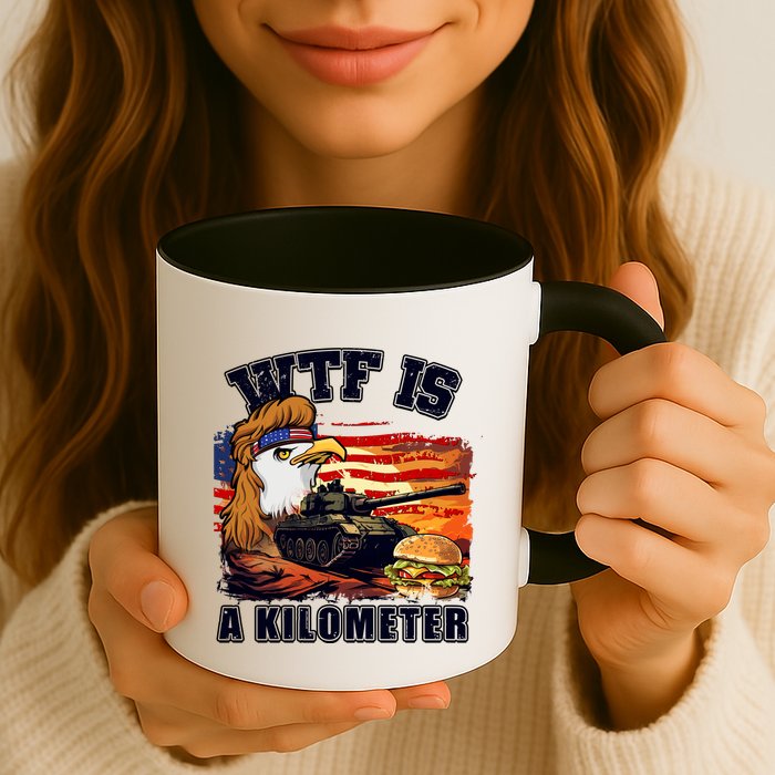 Funny Patriotic Wtf Is A Kilometer Mug