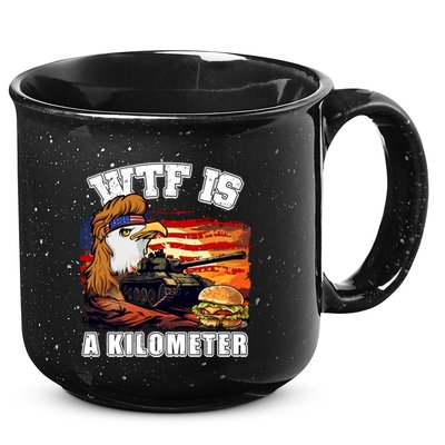 Funny Patriotic Wtf Is A Kilometer 15oz Campfire Ceramic Mug