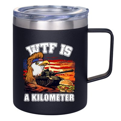 Funny Patriotic Wtf Is A Kilometer 12oz Stainless Steel Coffee Mug