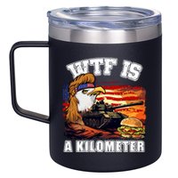 Funny Patriotic Wtf Is A Kilometer 12oz Stainless Steel Coffee Mug