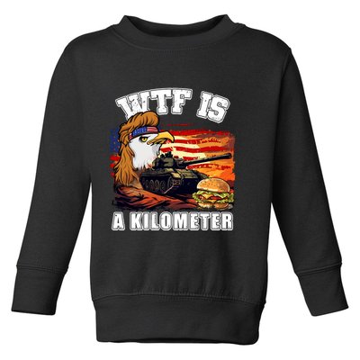 Funny Patriotic Wtf Is A Kilometer Toddler Sweatshirt