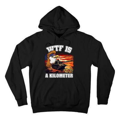 Funny Patriotic Wtf Is A Kilometer Tall Hoodie